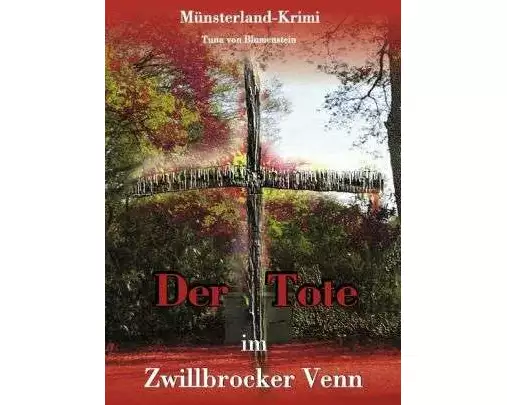 Der Tote im Zwillbrocker Venn