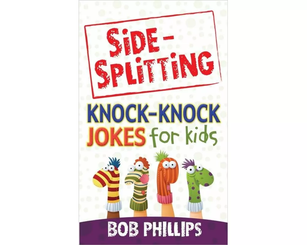 Side-Splitting Knock-Knock Jokes for Kids