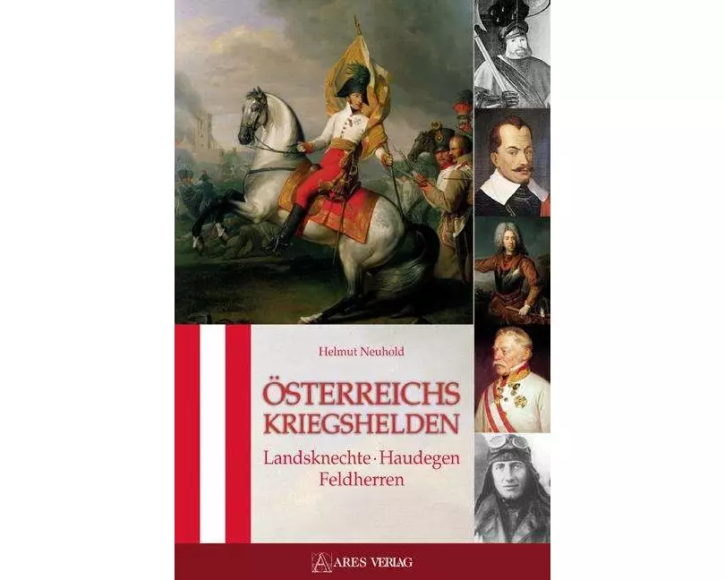 Österreichs Kriegshelden