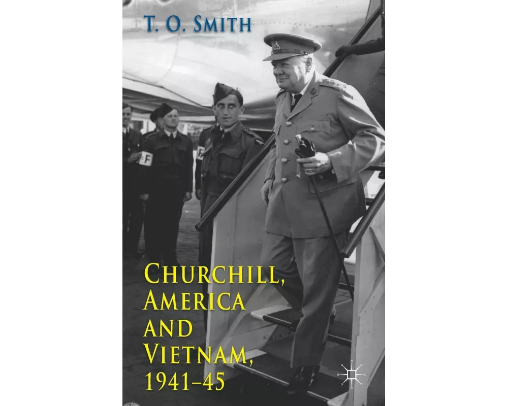 Churchill, America and Vietnam, 1941-45
