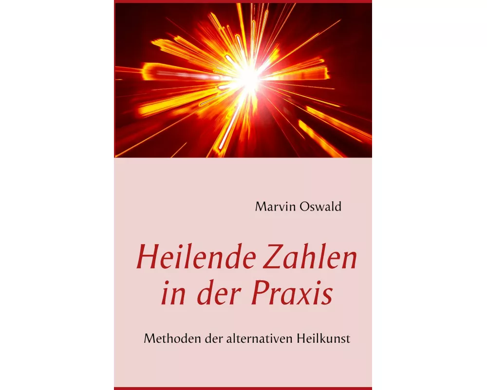Heilende Zahlen in der Praxis