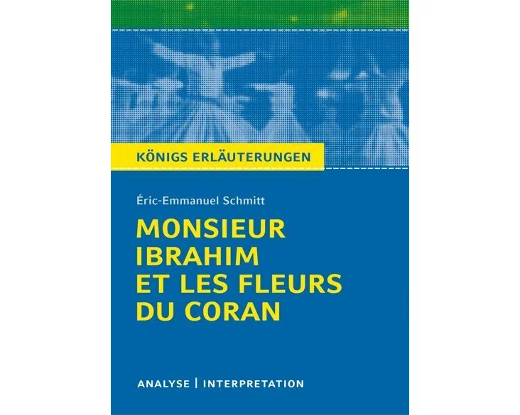 Ibrahim et les Fleurs du Coran von Éric-Emmanuel Schmitt Monsieur