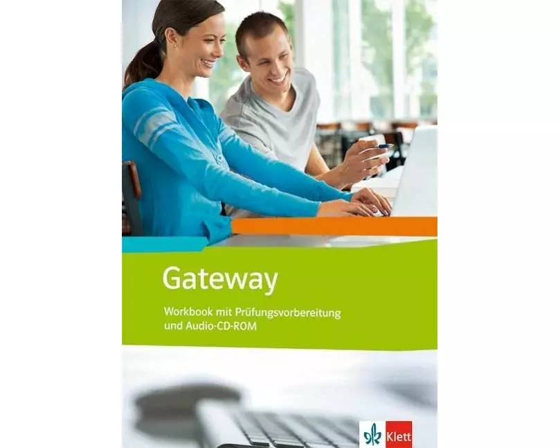 Gateway (Neubearbeitung). Workbook mit Prüfungsvorbereitung (BW) + Schüler-Audio-CD