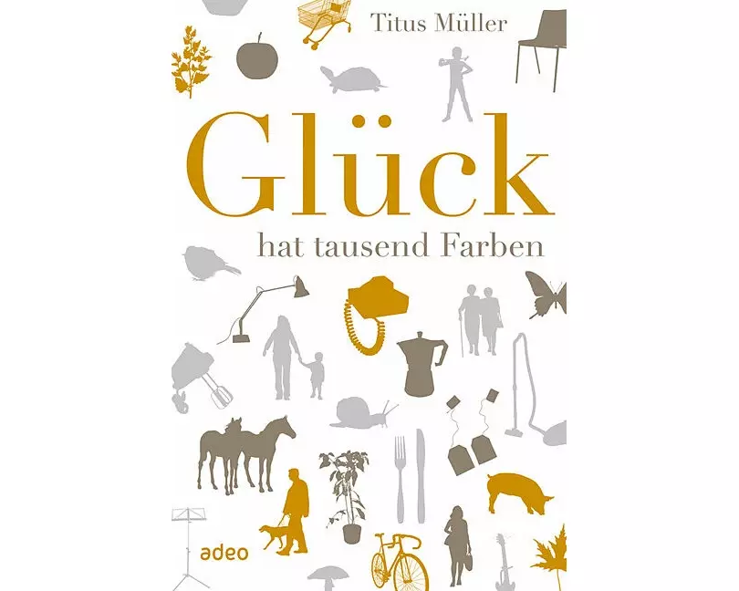 Glück hat tausend Farben