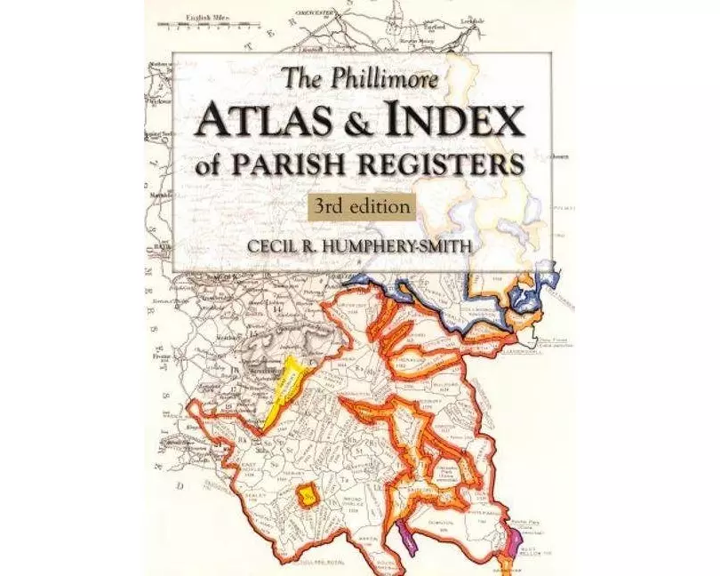 The Phillimore Atlas and Index of Parish Registers