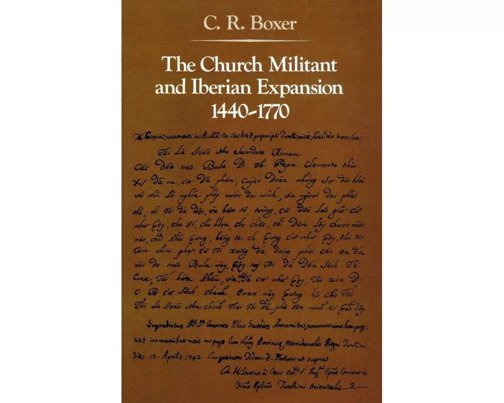 The Church Militant and Iberian Expansion, 1440-1770