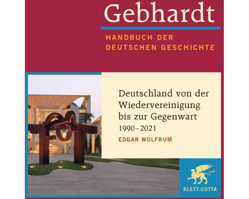 Gebhardt: Handbuch der deutschen Geschichte. Band 24 (Gebhardt Handbuch der Deutschen Geschichte, Bd. 24)