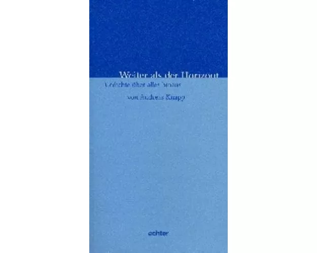 Weiter als der Horizont