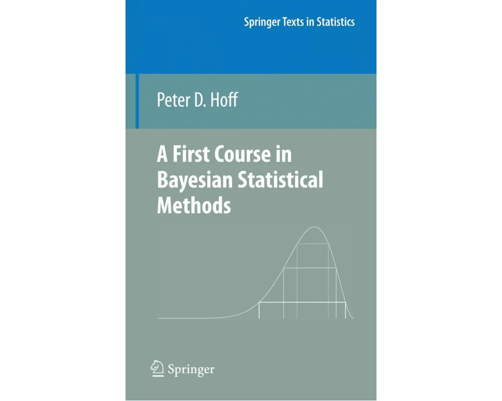 A First Course in Bayesian Statistical Methods