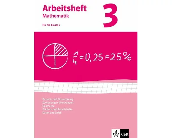 Prozent- und Zinsrechnung, Zuordnungen, Gleichungen, Geometrie, Daten und Zufall. Ausgabe ab 2009
