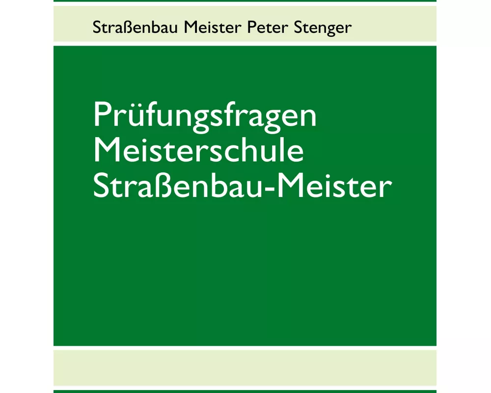 Prüfungsfragen Straßenbau Meister