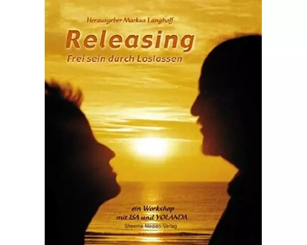 Releasing - Frei sein durch Loslassen