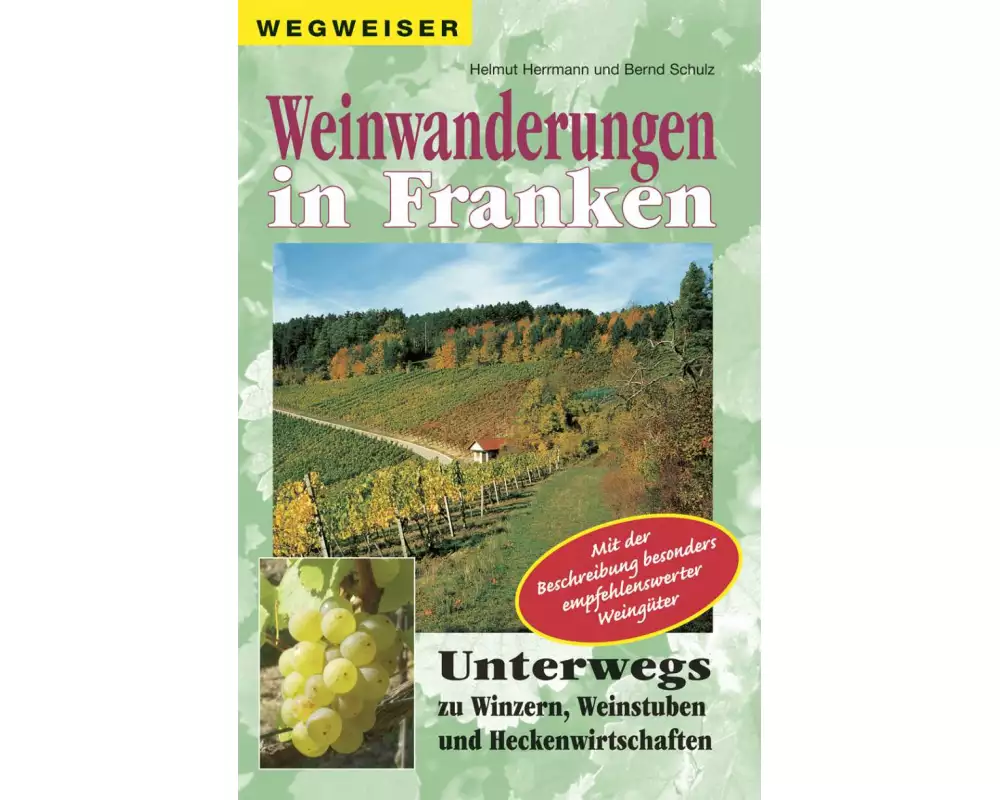 Weinwanderungen in Franken