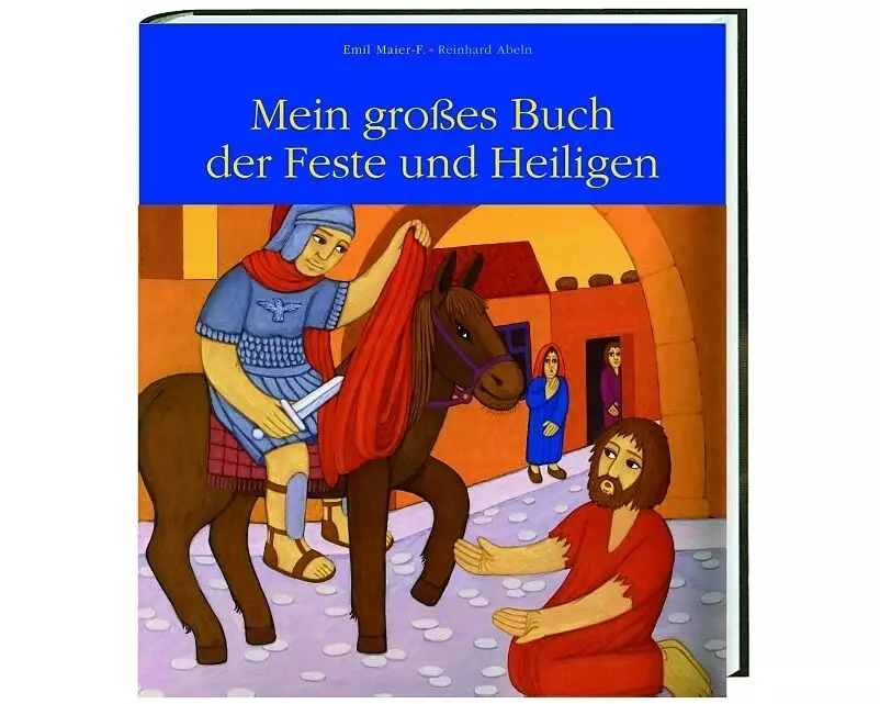 Mein großes Buch der Feste und Heiligen