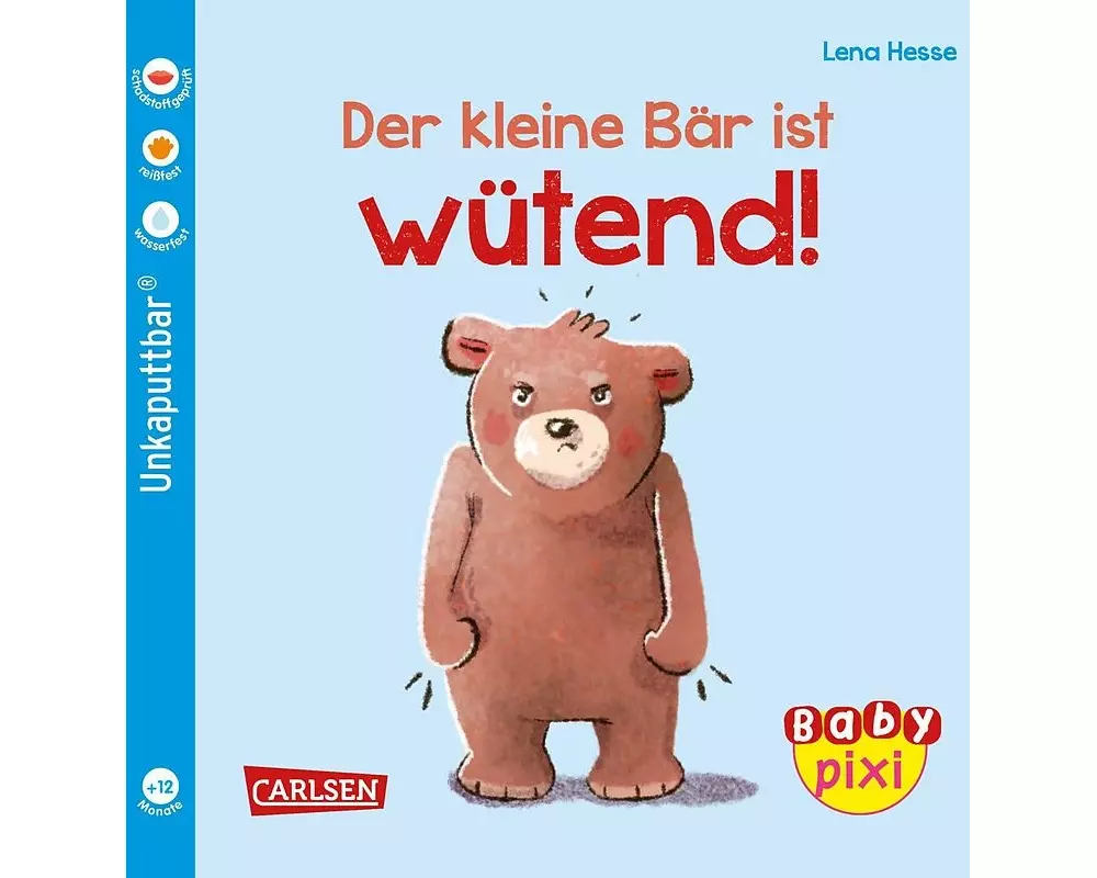 Baby Pixi (unkaputtbar) 109: Der kleine Bär ist wütend