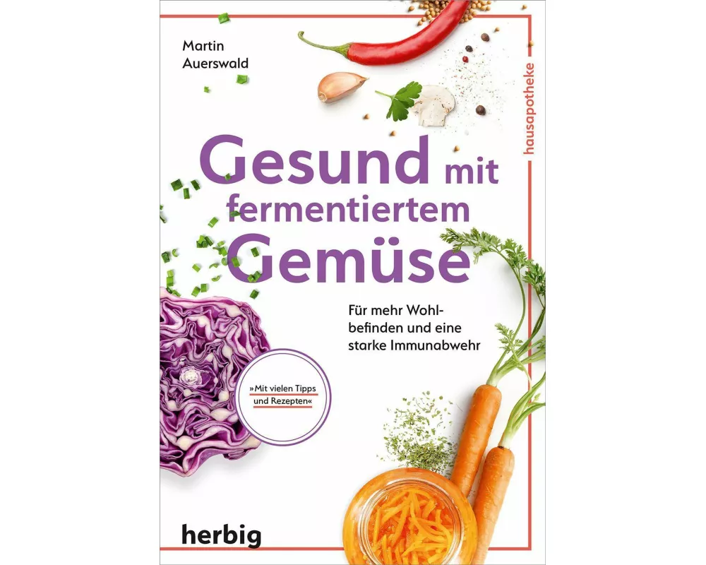 Gesund mit fermentiertem Gemüse
