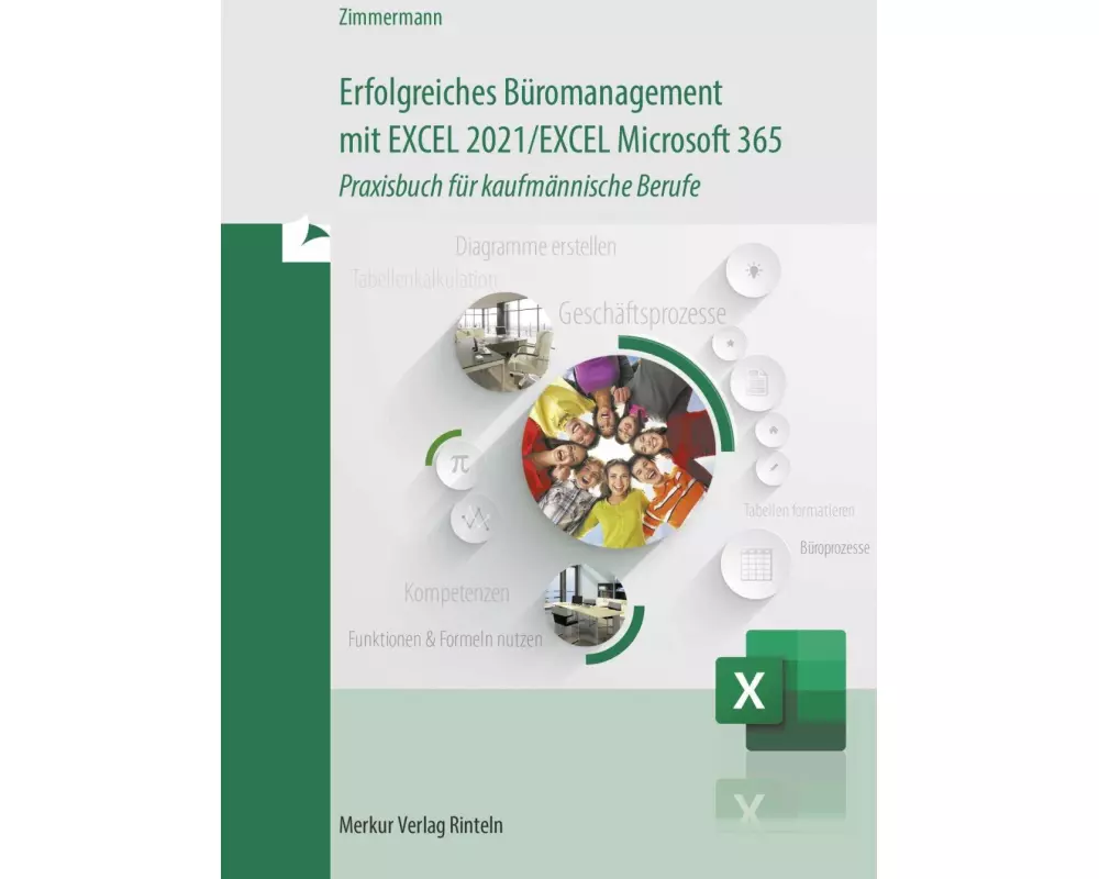 Erfolgreiches Büromanagement EXCEL 2021 / Excel Microsoft 365