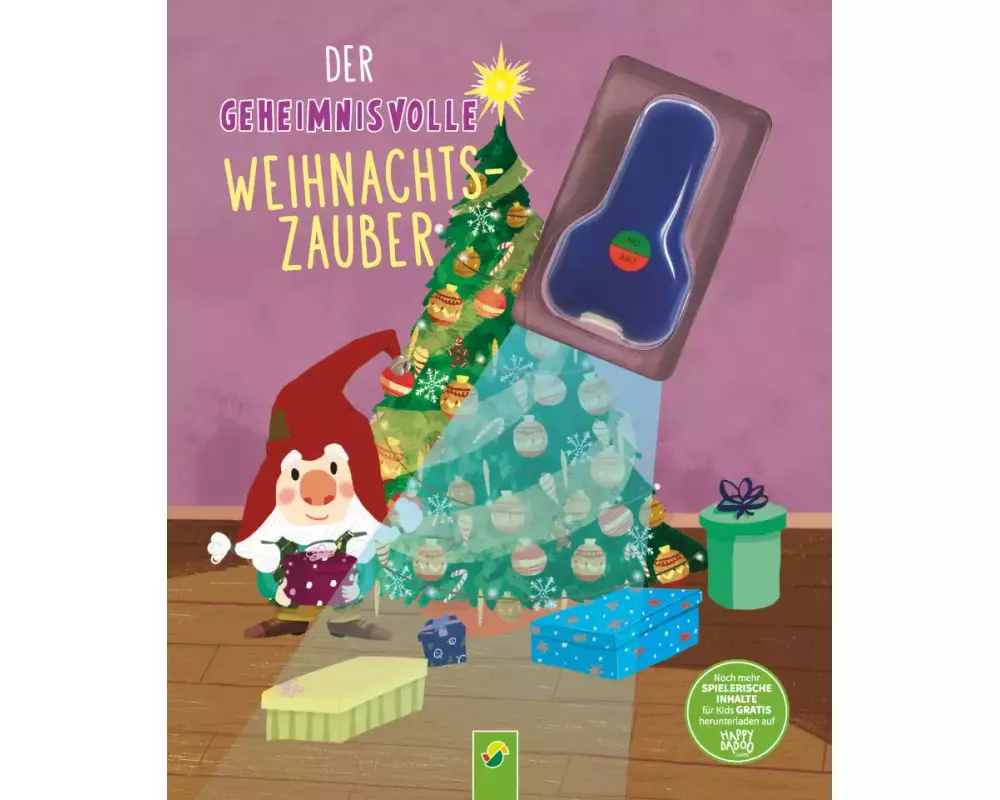 Der geheimnisvolle Weihnachtszauber (Mit UV-Licht-Taschenlampe) │ Wichtelgeschichte│