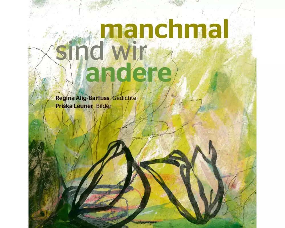 Manchmal sind wir andere