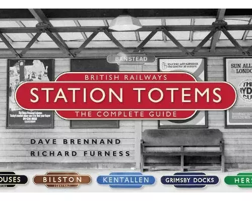 British Railways Station Totems: The Complete Guide