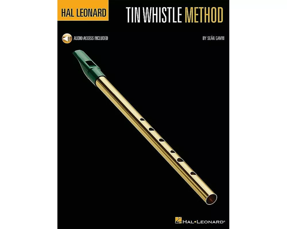 Hal Leonard Tin Whistle Method with Online Audio by Sean Gavin