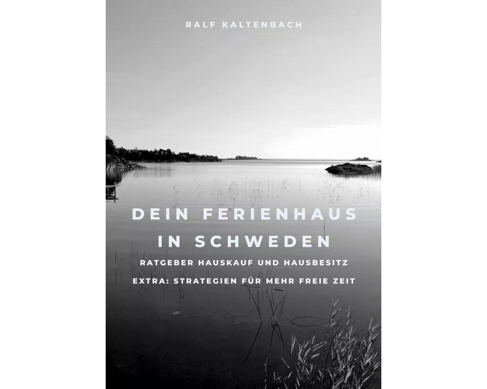 Dein Ferienhaus in Schweden