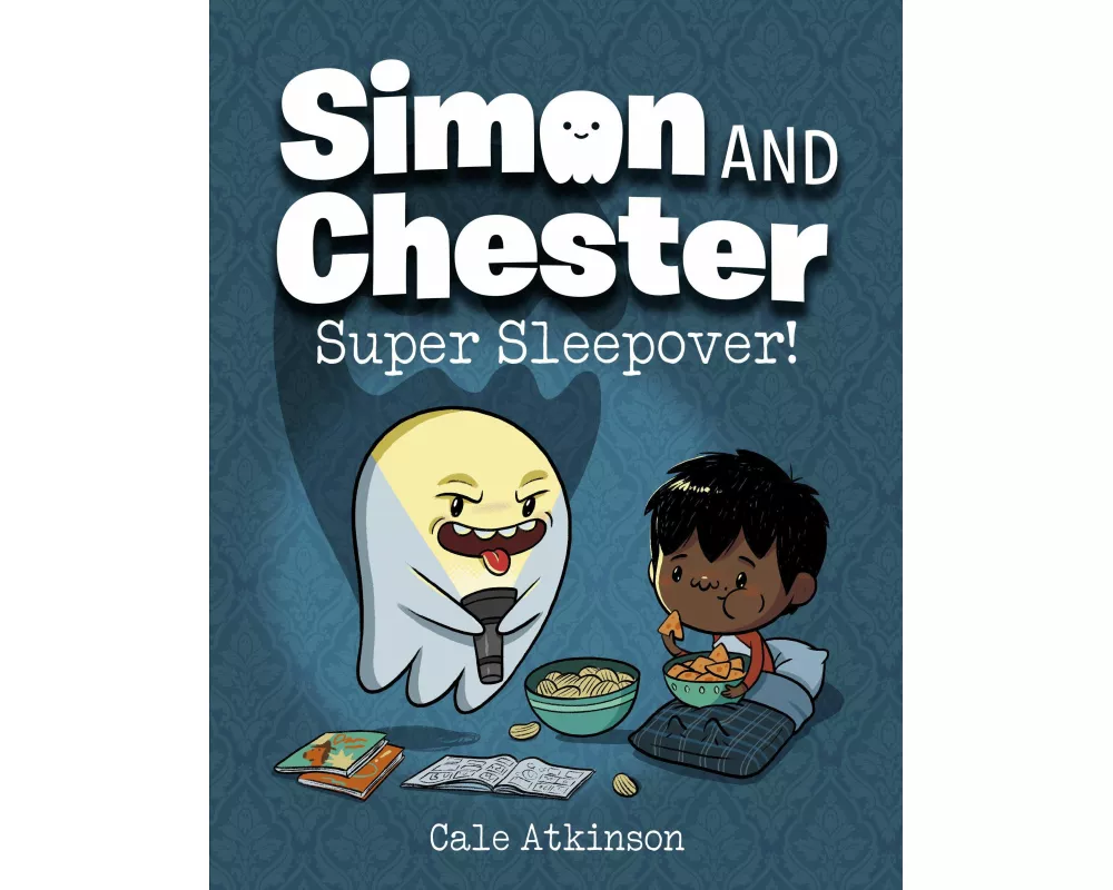 Super Sleepover! (Simon and Chester Book #2)