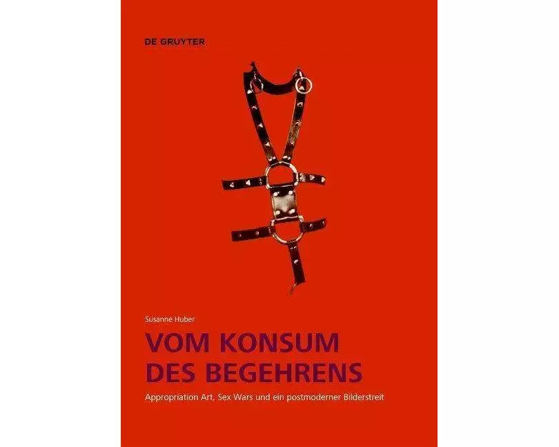 Vom Konsum des Begehrens