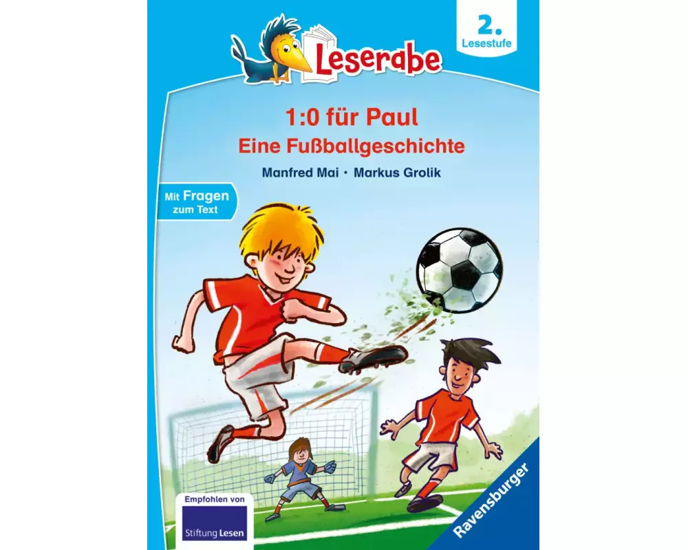 Leserabe 2. Lesestufe - 1:0 für Paul - Eine Fußballgeschichte