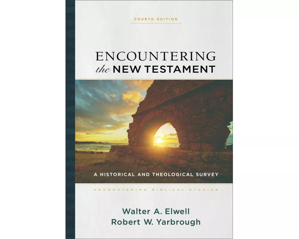 Encountering the New Testament