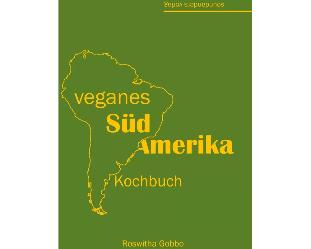 veganes Südamerika