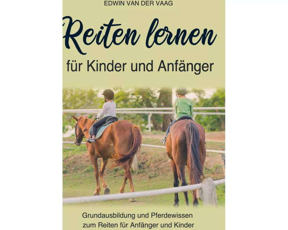Reiten lernen für Kinder und Anfänger