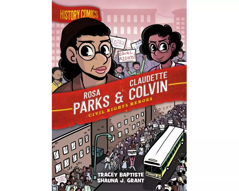 History Comics: Rosa Parks & Claudette Colvin