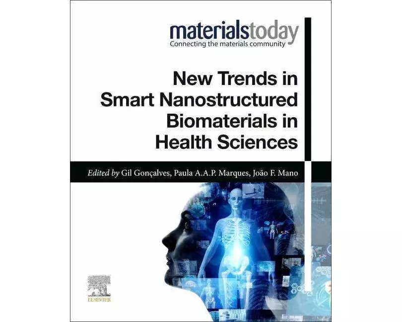 New Trends in Smart Nanostructured Biomaterials in Health Sciences