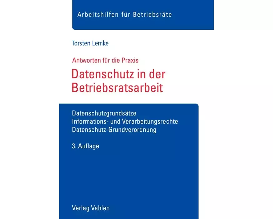 Datenschutz in der Betriebsratsarbeit