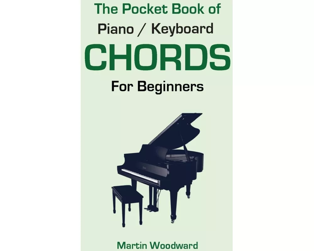 The Pocket Book of Piano / Keyboard CHORDS For Beginners