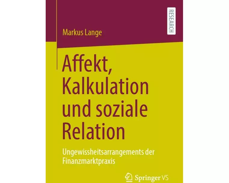 Affekt, Kalkulation und soziale Relation
