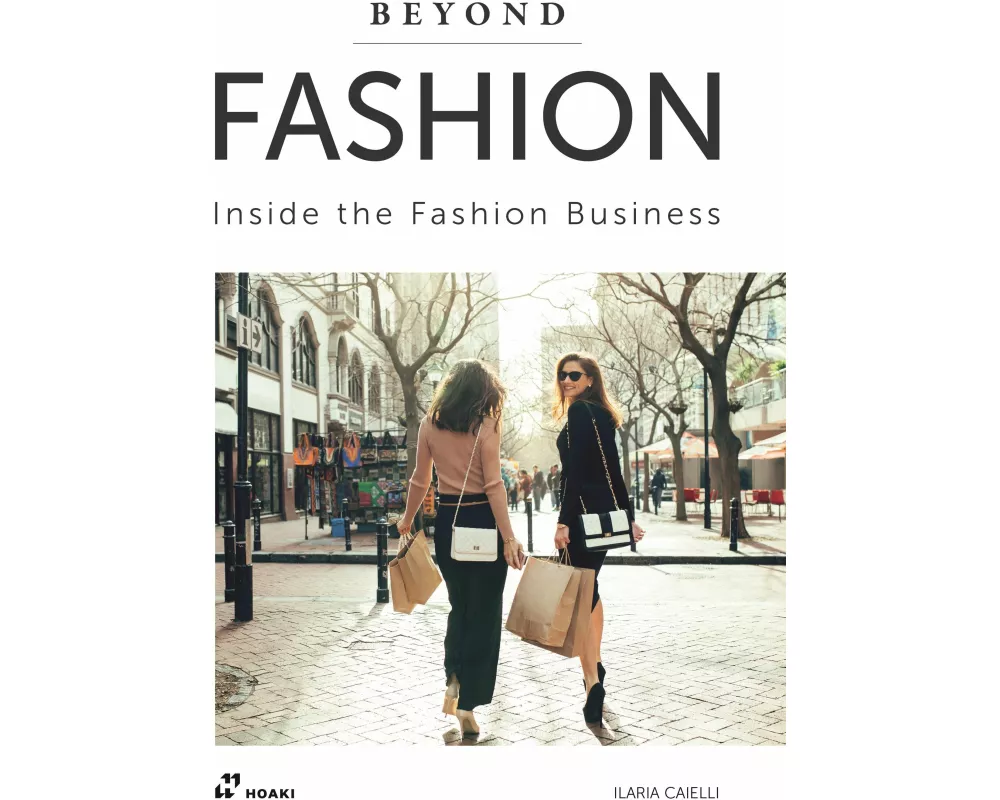 Beyond Fashion: Inside the Fashion Business