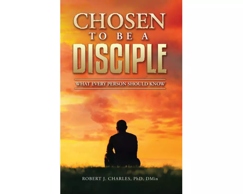 Chosen to be a Disciple