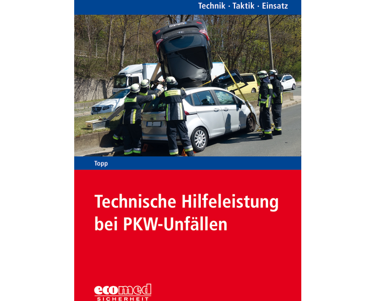 Technische Hilfeleistung bei PKW-Unfällen