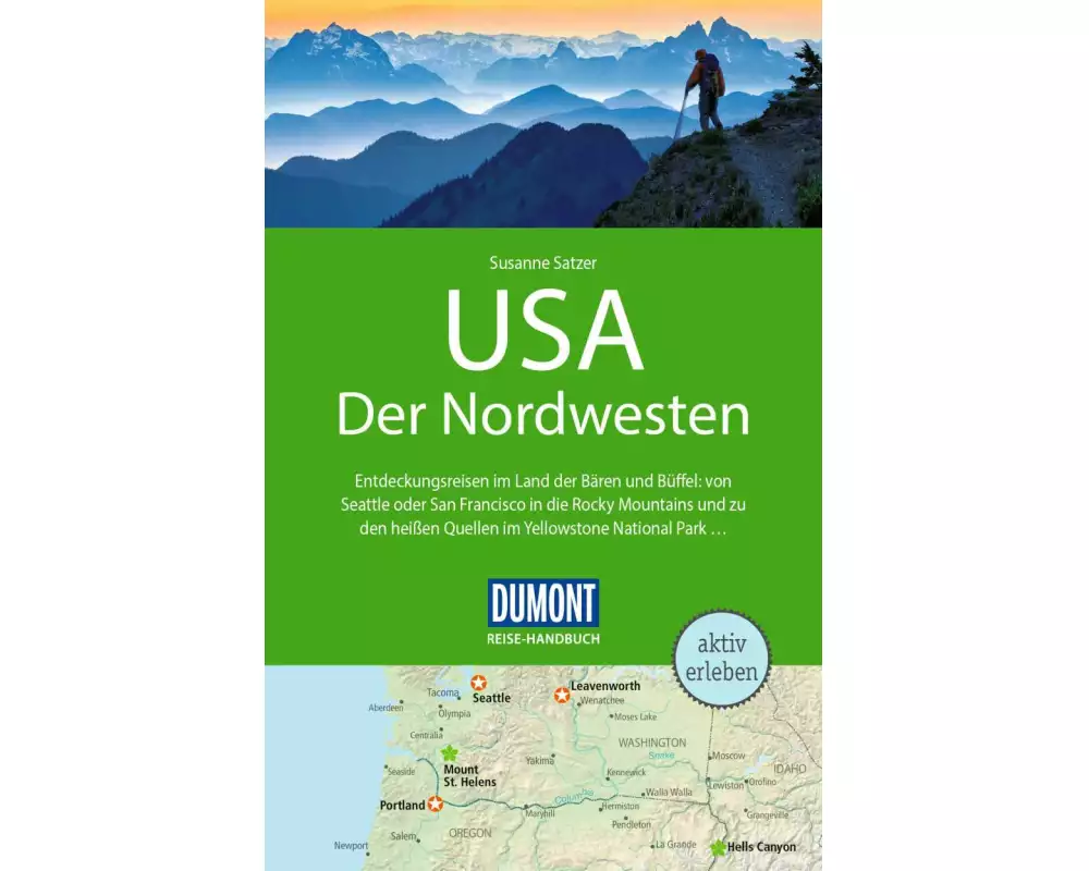 DuMont Reise-Handbuch Reiseführer USA, Der Nordwesten