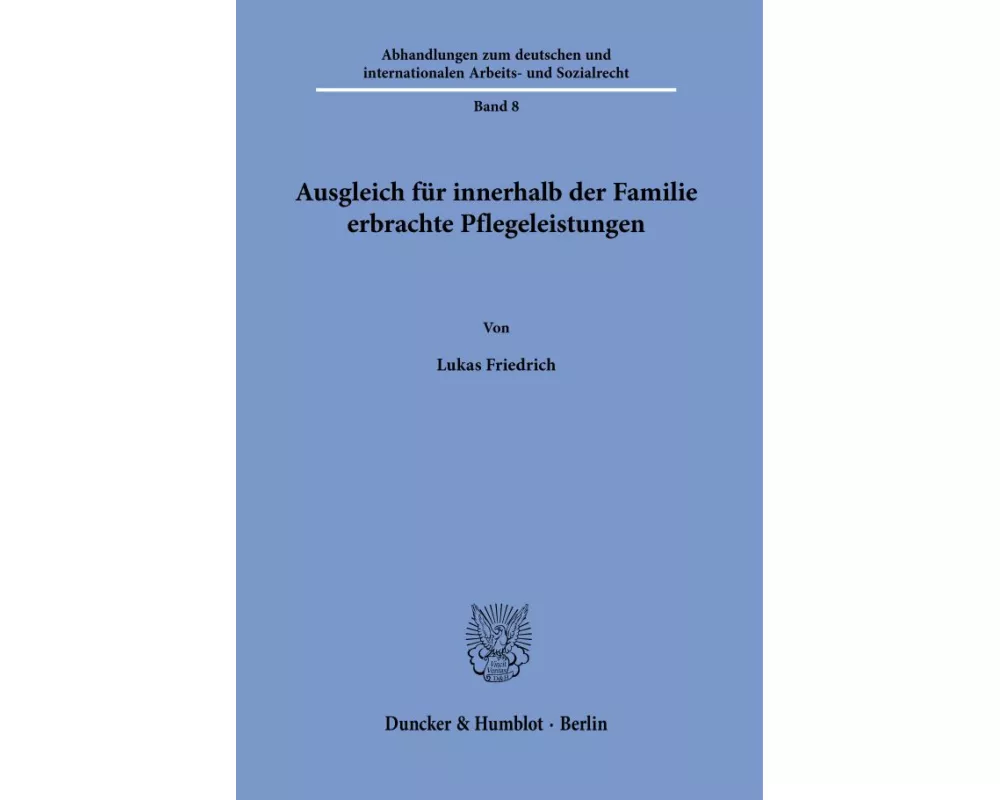 Ausgleich für innerhalb der Familie erbrachte Pflegeleistungen