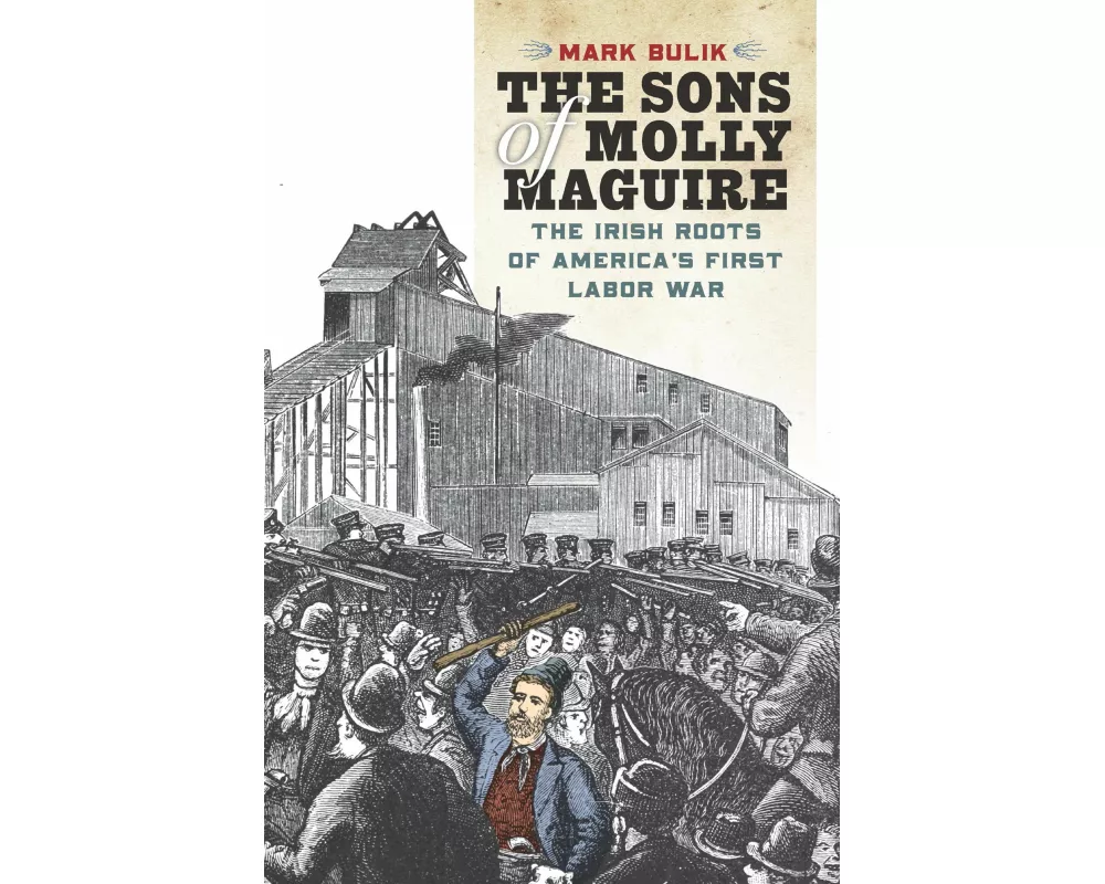 The Sons of Molly Maguire