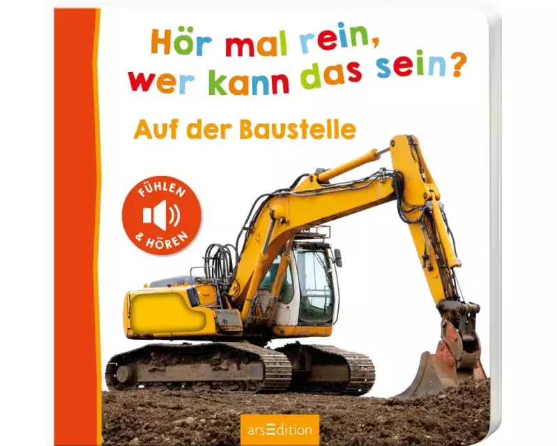 Hör mal rein, wer kann das sein? – Auf der Baustelle