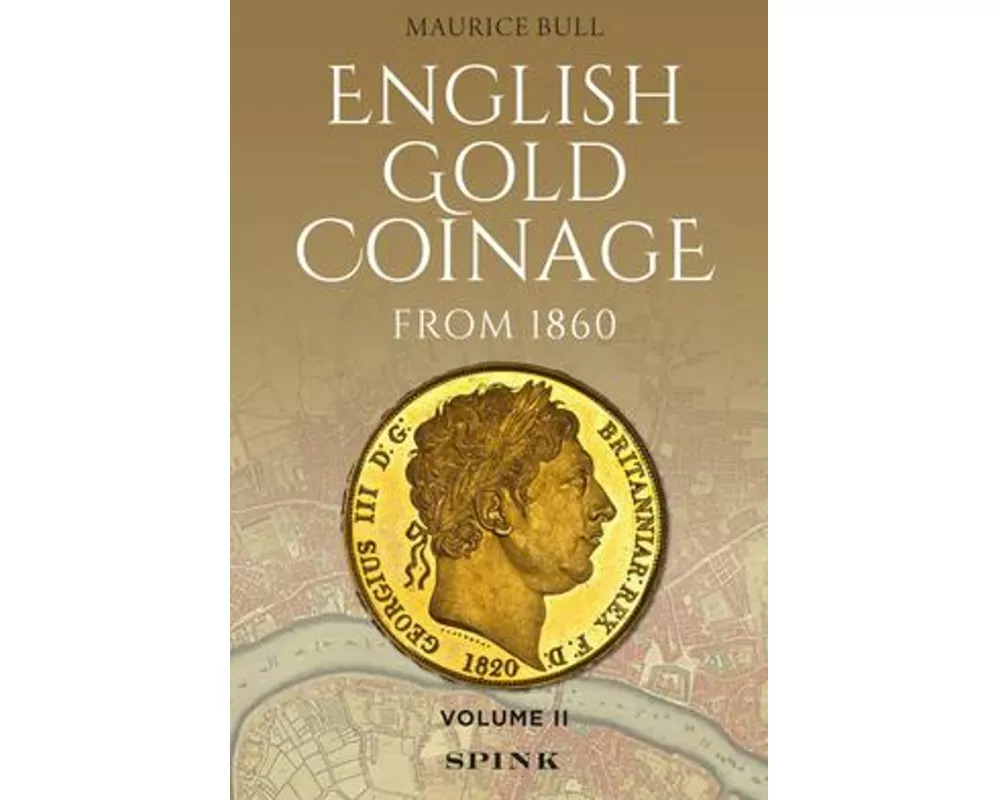 English Gold Coinage Volume II