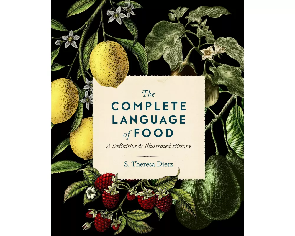 The Complete Language of Food: Volume 10