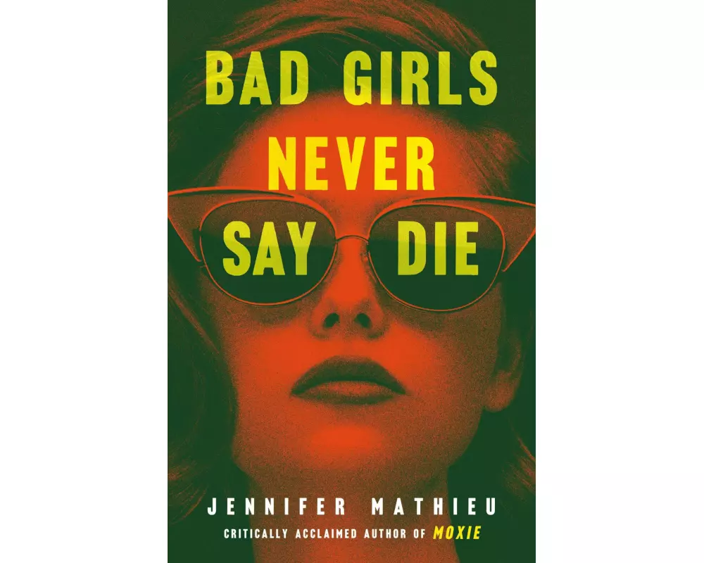 Bad Girls Never Say Die