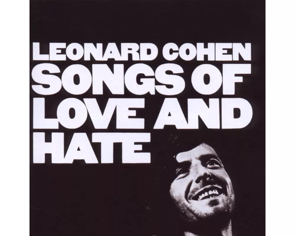 Songs Of Love And Hate