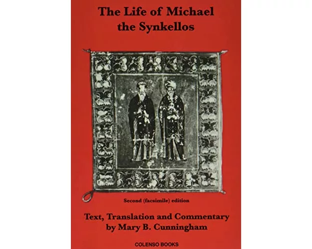 The Life of Michael the Synkellos