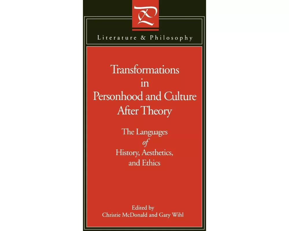 Transformations in Personhood and Culture after Theory